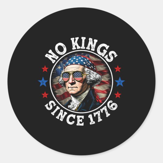 Geen koningen in Amerika sinds 1776 verontrustte A Ronde Sticker (Voorkant)