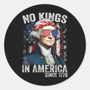 Geen koningen in Amerika sinds 1776 verontrustte A Ronde Sticker