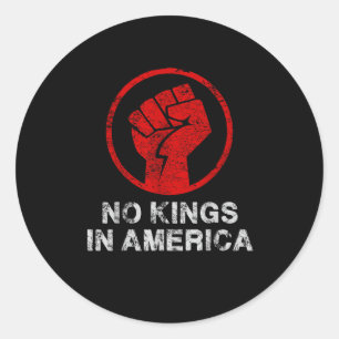 Geen koningen in Amerika sinds 1776 verzetten 8647 Ronde Sticker