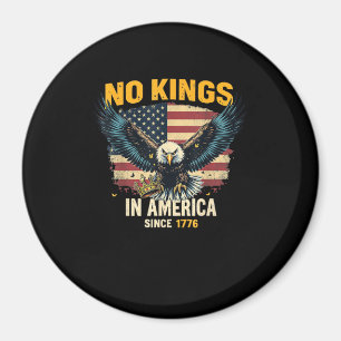 Geen Koningen In Amerika Sinds 1776 Vintage Grafie Magneet