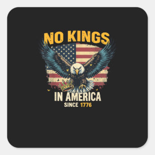 Geen Koningen In Amerika Sinds 1776 Vintage Grafie Vierkante Sticker