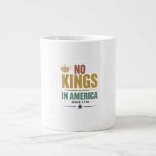 Geen koningen in Amerika sinds 1776 Vintage patrio Grote Koffiekop