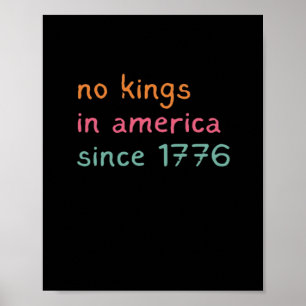 Geen Koningen In Amerika Sinds 1776 Vrijheid Anti Poster
