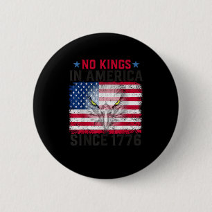 Geen Koningen In Amerika Sinds 1776 Vrijheid Creat Ronde Button 5,7 Cm