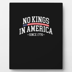 Geen Koningen In Amerika Sinds 1776 Vrijheid Geest Fotoplaat