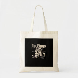 Geen Koningen In Amerika Sinds 1776 Vrijheid Geest Tote Bag