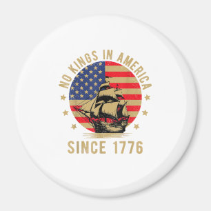 Geen Koningen In Amerika Sinds 1776 VS Vlag Patrio Magneet