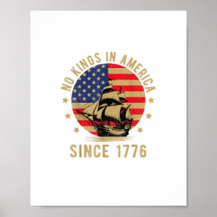 Geen Koningen In Amerika Sinds 1776 VS Vlag Patrio Poster