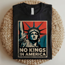 Geen Koningen in Amerika Statue of Liberty Anti-Tr T-shirt