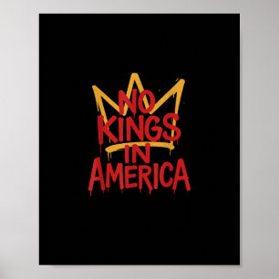 Geen Koningen In Amerika Straatkunst Politiek Crea Poster