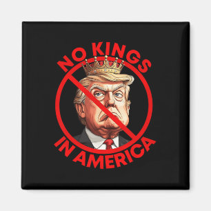 Geen koningen in Amerika tegen Trump Magneet