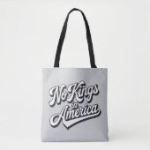 Geen koningen in Amerika Tote Bag (Voorkant)