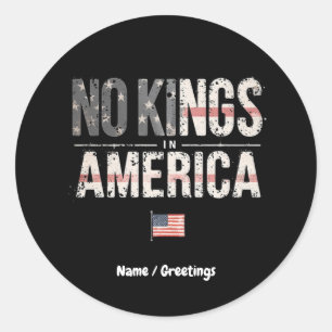 Geen koningen in Amerika Trots Onafhankelijk & Gra Ronde Sticker