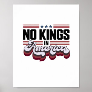 Geen Koningen In Amerika USA Patriottisch Ontwerp Poster