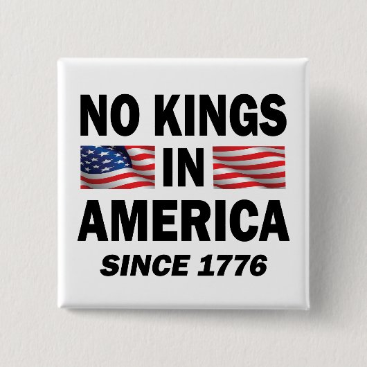 Geen koningen in Amerika Vierkante Button 5,1 Cm (Voorkant)