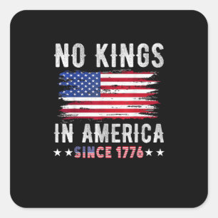 Geen Koningen In Amerika Vintage Patriottische Ona Vierkante Sticker