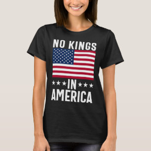 Geen koningen in Amerika Vlag Protest Save Democra T-shirt