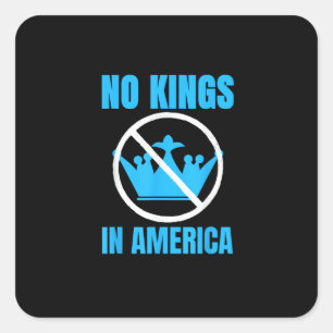 Geen Koningen In Amerika Vonnis Zegt Vierkante Sticker