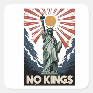 Geen koningen in Amerika Vrijheid Status USA Democ Vierkante Sticker