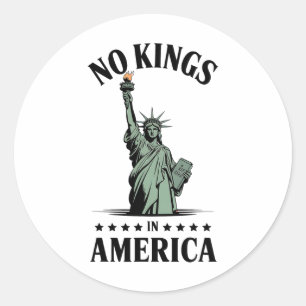 Geen koningen in Amerika Vrijheidsbeeld Ronde Sticker