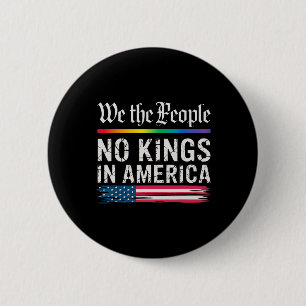 Geen koningen in Amerika Wij de mensen 1 Ronde Button 5,7 Cm