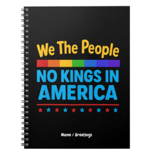 Geen koningen in Amerika wij de mensen gelijkheid  Notitieboek