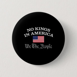 Geen koningen in Amerika Wij het volk 1776 Politie Ronde Button 5,7 Cm