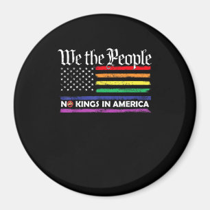 Geen Koningen In Amerika Wij Het Volk Creatief Ont Magneet