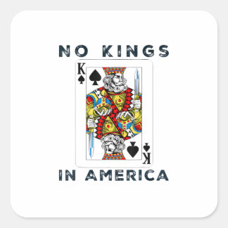 Geen Koningen In Amerika Wij Het Volk Creatieve St Vierkante Sticker