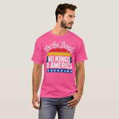 Geen koningen in Amerika Wij het volk Politiek (2) T-shirt (Voorkant volledig)