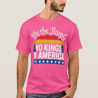 Geen koningen in Amerika Wij het volk Politiek (2) T-shirt