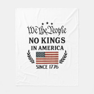 Geen Koningen In Amerika Wij Het Volk Politieke Re Fleece Deken