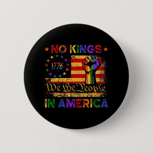 Geen koningen in Amerika wij het volk politieke Sh Ronde Button 5,7 Cm