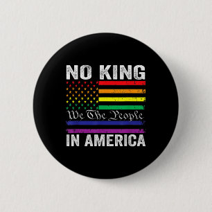 Geen koningen in Amerika wij het volk politieke Sh Ronde Button 5,7 Cm