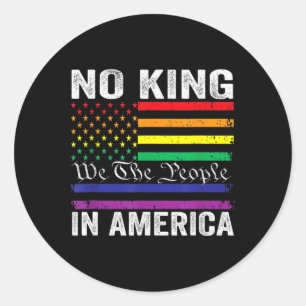 Geen koningen in Amerika wij het volk politieke Sh Ronde Sticker