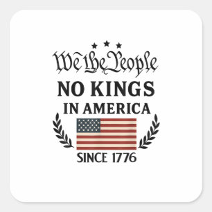 Geen Koningen In Amerika Wij Het Volk Retro Klassi Vierkante Sticker