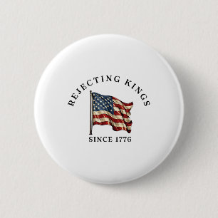 Geen koningen in Amerika Wij het volk verzetten on Ronde Button 5,7 Cm