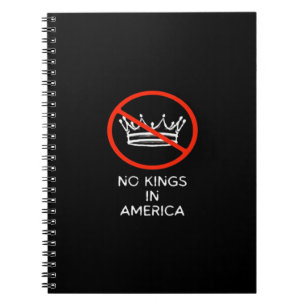 Geen Koningen In De VS Amerika Zegt Geen Koning Kr Notitieboek