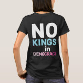 Geen Koningen In Democratie Feministische Protestv T-shirt (Achterkant)