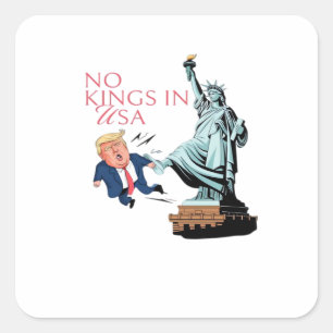 Geen Koningen In USA-standbeeld dat Fump Classic e Vierkante Sticker