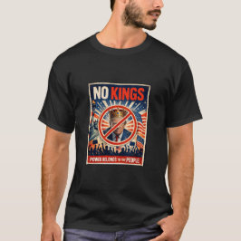 Geen Koningen! Macht Hoort bij het Volk T-Shirt