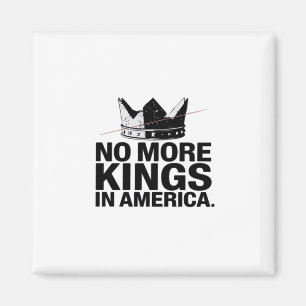 Geen Koningen Meer In Amerika Magneet