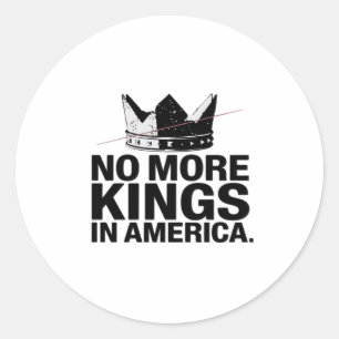 Geen Koningen Meer In Amerika Ronde Sticker