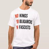 Geen koningen, oligarchen en fascisten t-shirt (Voorkant)
