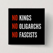 Geen koningen, oligarchen en fascisten vierkante button 5,1 cm (Voorkant)