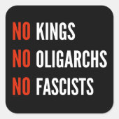 Geen koningen, oligarchen en fascisten vierkante sticker (Voorkant)