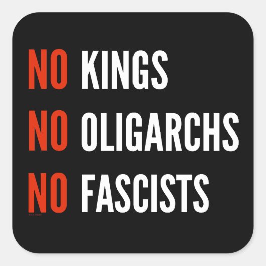 Geen koningen, oligarchen en fascisten vierkante sticker (Voorkant)