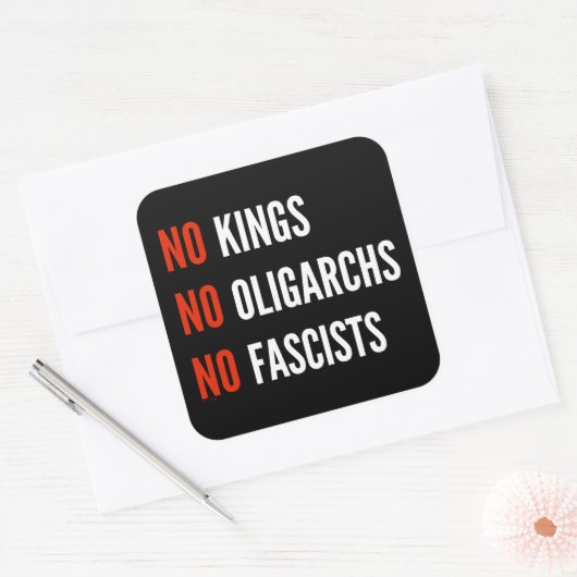 Geen koningen, oligarchen en fascisten vierkante sticker (Envelop)