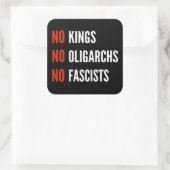 Geen koningen, oligarchen en fascisten vierkante sticker (Tas)