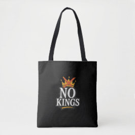 Geen koningen - Opstandige minimalistische verklar Tote Bag